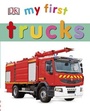 Cover: My First Trucks - DK Children