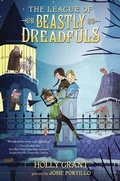 Cover: The League of Beastly Dreadfuls Book 1 - Random House Books for Young Readers