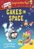 Cover: Cakes in Space - Random House Books for Young Readers