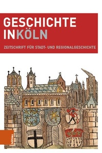 Abbildung von: Geschichte in Köln (GIK) - Böhlau