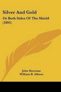 Enlarge image Cover: Silver and Gold - Kessinger Publishing
