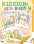 Cover: Mission: New Baby - Random House Books for Young Readers