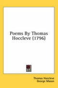 Cover: Poems By Thomas Hoccleve (1796) - Kessinger Publishing