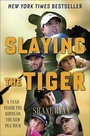 Cover: Slaying the Tiger - Ballantine Books