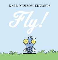 Enlarge image Cover: Fly! - Knopf Books for Young Readers