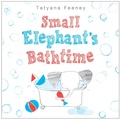 Cover: Small Elephant's Bathtime - Knopf Books for Young Readers