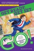 Cover: Get Ready. Get Set. Go! (MBA/Graduate) - Whitestar Enterprises Inc