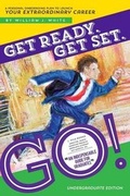 Cover: Get Ready. Get Set. Go! (Undergraduate) - Whitestar Enterprises Inc