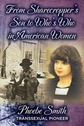Cover: From Sharecropper's Son to Who's Who in American Women - Phoebe Smith