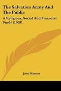 Cover: The Salvation Army And The Public - Kessinger Publishing