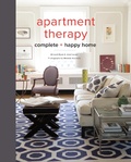 Cover: Apartment Therapy Complete and Happy Home - Potter Style