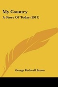 Cover: My Country - Kessinger Publishing