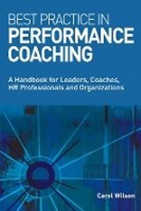 Enlarge image Cover: Best Practice in Performance Coaching - Kogan Page Ltd