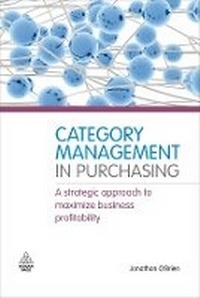 Enlarge image Cover: Category Management in Purchasing - Kogan Page Ltd