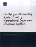 Cover: Identifying and Eliminating Barriers Faced by Nontraditional Department of Defense Suppliers - RAND