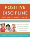 Cover: Positive Discipline: The First Three Years, Revised and Updated Edition - Harmony/Rodale/Convergent