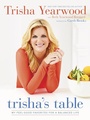 Cover: Trisha's Table - Clarkson Potter