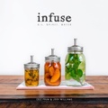Cover: Infuse - Clarkson Potter