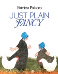 Cover: Just Plain Fancy - Doubleday Books for Young Readers