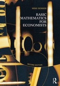 Enlarge image Cover: Basic Mathematics for Economists - Taylor & Francis