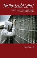 Cover: The New Scarlet Letter? - W.E. Upjohn Institute for Employment Research,