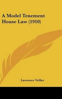 Abbildung von: A Model Tenement House Law (1910) - Kessinger Publishing