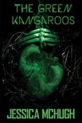 Cover: The Green Kangaroos - Perpetual Motion Machine Publishing