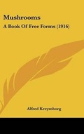 Cover: Mushrooms - Kessinger Publishing