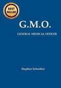 Cover: G.M.O. General Medical Officer - Prominent Books, LLC