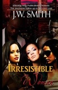 Cover: Irresistible Woman - Shinning Starr Publicationz