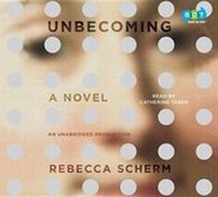 Enlarge image Cover: Unbecoming - Books on Tape