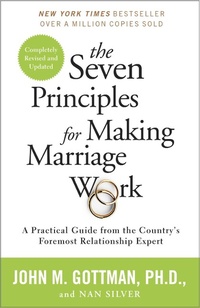 Enlarge image Cover: The Seven Principles for Making Marriage Work - Harmony/Rodale/Convergent