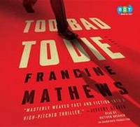 Enlarge image Cover: Too Bad To Die - Books on Tape