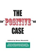 Cover: The Positive Case - Greenmantle Publishing