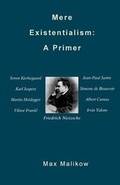 Cover: Mere Existentialism - Theocentric Publishing Group