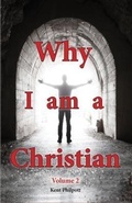 Cover: Why I Am a Christian - Volume 2 - Earthen Vessel Publishing