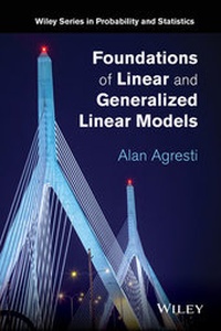 Enlarge image Cover: Foundations of Linear and Generalized Linear Models - Wiley