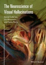 Cover: The Neuroscience of Visual Hallucinations - Wiley-Blackwell