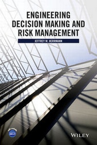 Enlarge image Cover: Engineering Decision Making and Risk Management - Wiley