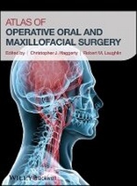 Enlarge image Cover: Atlas of Operative Oral and Maxillofacial Surgery - Wiley
