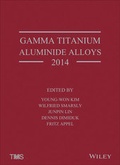 Cover: Gamma Titanium Aluminide Alloys 2014 - Wiley-TMS