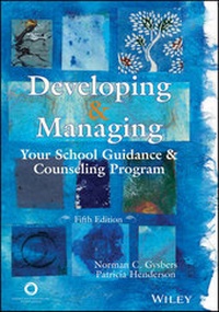 Enlarge image Cover: Developing and Managing Your School Guidance and Counseling Program - Wiley