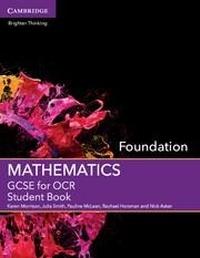 Enlarge image Cover: GCSE Mathematics for OCR Foundation Student Book - Cambridge University Press