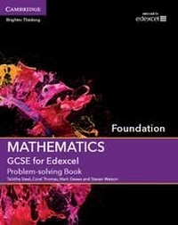 Enlarge image Cover: GCSE Mathematics for Edexcel Foundation Problem-solving Book - Cambridge University Press