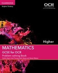 Enlarge image Cover: GCSE Mathematics for OCR Higher Problem-solving Book - Cambridge University Press