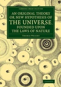 Cover: An Original Theory or New Hypothesis of the Universe, Founded upon the Laws of Nature - Cambridge University Press