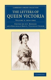 Enlarge image Cover: The Letters of Queen Victoria - Cambridge University Press