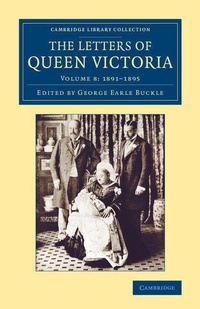 Enlarge image Cover: The Letters of Queen Victoria - Cambridge University Press
