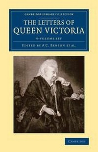 Enlarge image Cover: The Letters of Queen Victoria 9 Volume Set - Cambridge University Press