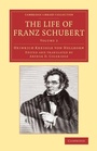 Cover: The Life of Franz Schubert - Cambridge University Press